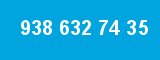 938 632 74 35